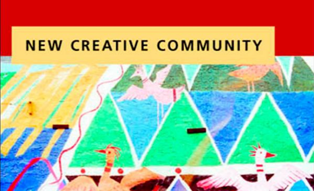 New Creative Community – the Art of Cultural Development - ART ...